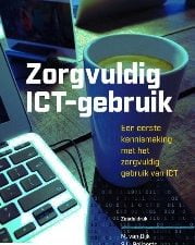 Zorgvuldig ICT-gebruik