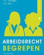Arbeidsrecht Begrepen 10e druk
